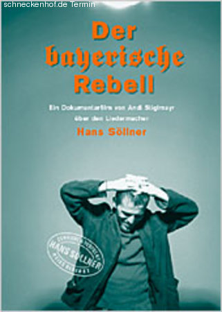 CineMonday:Der bayrische Rebel Werbeplakat