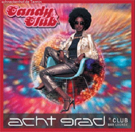 Candy Club @ Acht Grad Werbeplakat